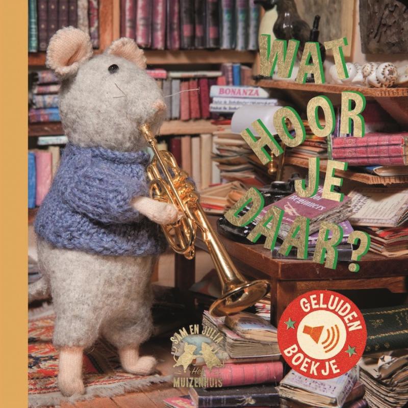 Sam & Julia - Wat hoor je daar?